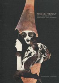 ナディーヌ・リボー　コラージュ作品集 - ２０１０－２０１４